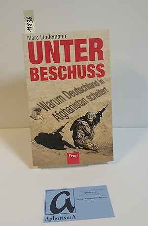 Imagen del vendedor de Unter Beschuss. Warum Deutschland in Afghanistan scheitert. a la venta por AphorismA gGmbH