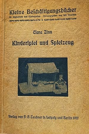 Immagine del venditore per Kinderspiel und Spielzeug (Kleine Beschftigungsbcher fr Kinderstube und Kindergarten, Heft 3. 2. Auflage, 1912 venduto da Buecherstube Eilert, Versandantiquariat