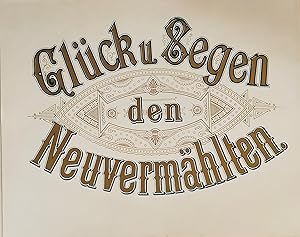 Glück u. Segen den Neuvemählten. Chromolithographie. Plakat. ( Schild ) Ca 1900