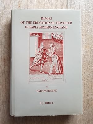 Seller image for Images of the Educational Traveller in Early Modern England for sale by masted books