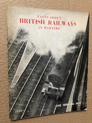 Bild des Verkufers fr Facts About British Railways in Wartime zum Verkauf von Raymond Tait