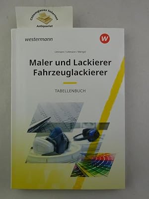 Bild des Verkufers fr Maler und Lackierer, Fahrzeuglackierer. Tabellenbuch. zum Verkauf von Chiemgauer Internet Antiquariat GbR