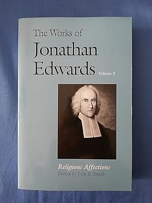 Bild des Verkufers fr The Works of Jonathan Edwards. Volume 2 Religious Affections zum Verkauf von Antiquariat BehnkeBuch