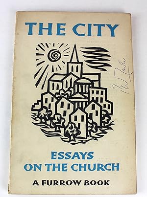 Bild des Verkufers fr The City Essays on the Church zum Verkauf von Peak Dragon Bookshop 39 Dale Rd Matlock