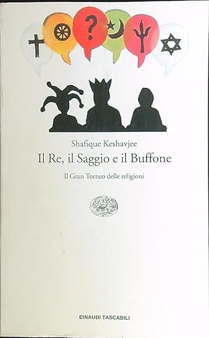 Bild des Verkufers fr Il Re, il Saggio e il Buffone zum Verkauf von Librodifaccia