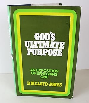 God's Ultimate Purpose: Ephesians 1: 1-23