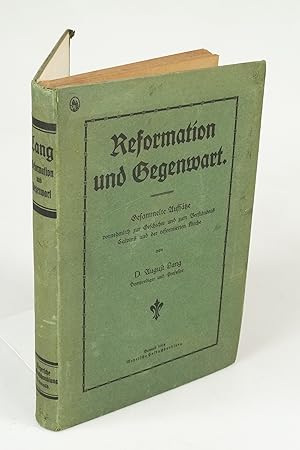 Bild des Verkufers fr Reformation und Gegenwart. zum Verkauf von Antiquariat Dorner