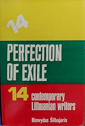 Imagen del vendedor de Perfection of Exile: Fourteen Contemporary Lithuanian Writers a la venta por The Book House, Inc.  - St. Louis