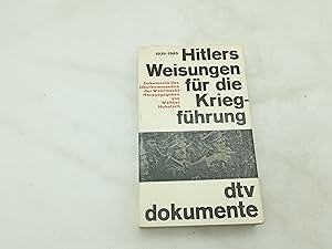 Seller image for Hitlers Weisungen fr die Kriegfhrung : 1939 - 1945 ; Dokumente des Oberkommandos der Wehrmacht for sale by Armoni Mediathek