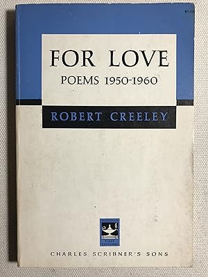 For Love: Poems 1950-1960