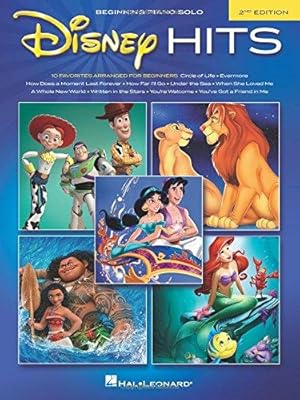 Bild des Verkufers fr Beginning Piano Solo: Disney Hits 2nd Edition: 2nd Edition - 10 Favorites Arranged for Beginners zum Verkauf von WeBuyBooks