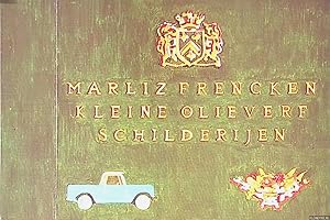Bild des Verkufers fr Marliz Frencken: kleine olieverfschilderijen 1988-1989 zum Verkauf von Klondyke