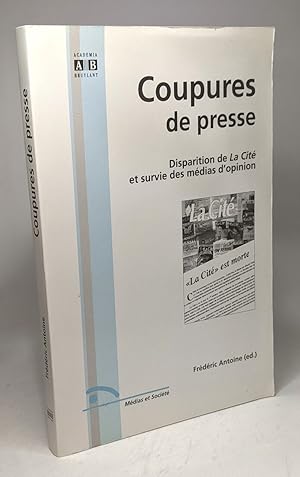Coupures de presse: Disparition de La Cité et survie des médias d'opinion