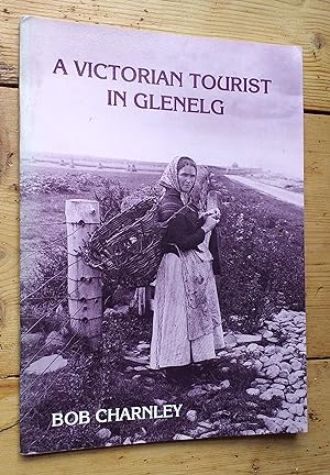 Seller image for A Victorian tourist in Glenelg. A unique collection of photographs taken in 1889 by Dr Francis Smart of Tunbridge Wells for sale by Mr Mac Books (Ranald McDonald) P.B.F.A.
