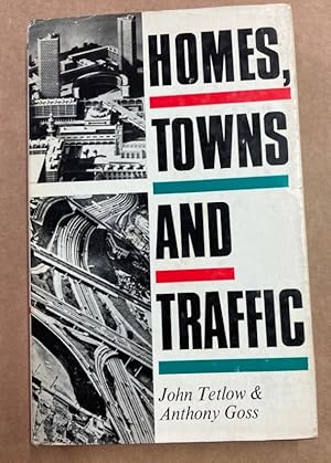 Homes, Towns and Traffic.