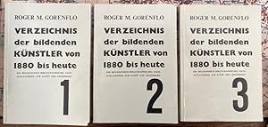 Verzeichnis der bildenden Künstler von 1880 bis heute. [3 Bände] Ein biographisch-bibliographisch...