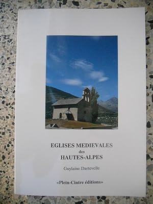 Image du vendeur pour Eglises medievales des Hautes-Alpes et leurs survivances mis en vente par Frederic Delbos