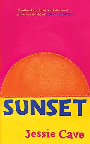 Seller image for Sunset: The instant Sunday Times bestseller for sale by WeBuyBooks