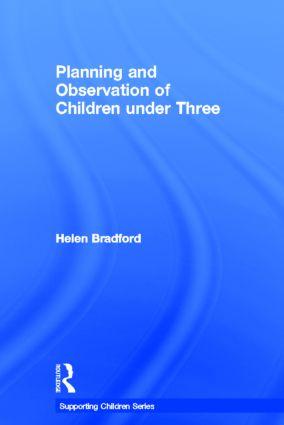 Immagine del venditore per Bradford, H: Planning and Observation of Children under Thre venduto da moluna