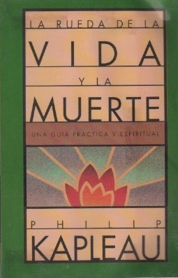 Imagen del vendedor de La rueda de la vida y la muerte. Una gua prctica y espiritual . a la venta por Librera Astarloa