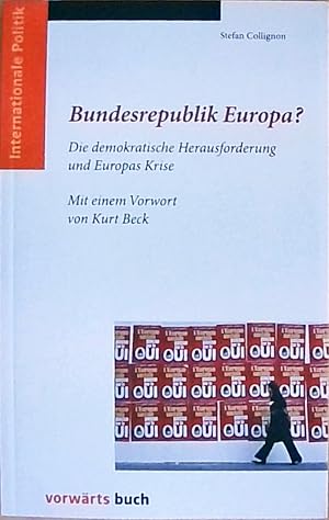Seller image for Bundesrepublik Europa? Die demokratische Herausforderung und Europas Krise for sale by Berliner Bchertisch eG