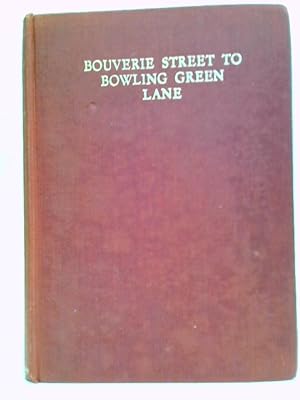 Seller image for Bouverie Street To Bowling Green Lane: Fifty-five Years of Specialized Publishing for sale by World of Rare Books