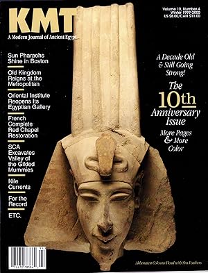 Bild des Verkufers fr KMT Magazine: A Modern Journal of Ancient Egypt Volume 10, Number 4; Winter, 1999 10th Anniversary Issuee zum Verkauf von Dorley House Books, Inc.