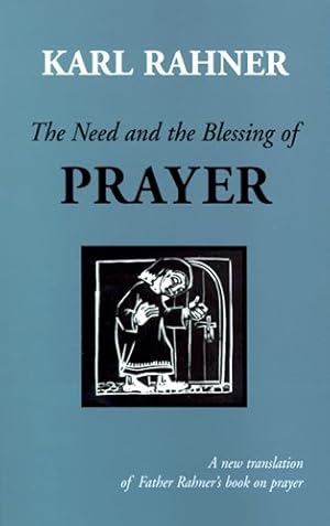 Immagine del venditore per Need and the Blessing of Prayer venduto da GreatBookPrices