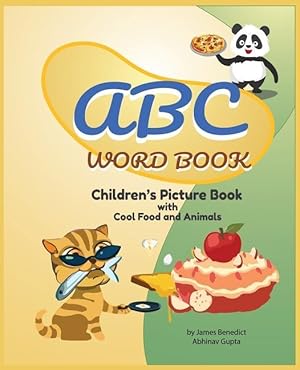 Bild des Verkufers fr ABC Word Book- Children\ s Picture Book Food and Animals by James E Benedict zum Verkauf von moluna