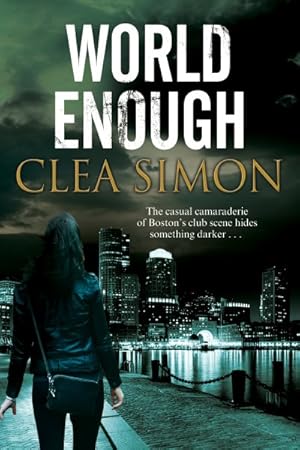 Seller image for World Enough : A Boston-based Noir Mystery for sale by GreatBookPrices