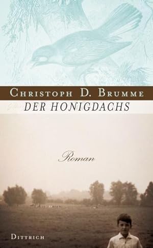 Bild des Verkäufers für Der Honigdachs: Roman zum Verkauf von Modernes Antiquariat - bodo e.V.