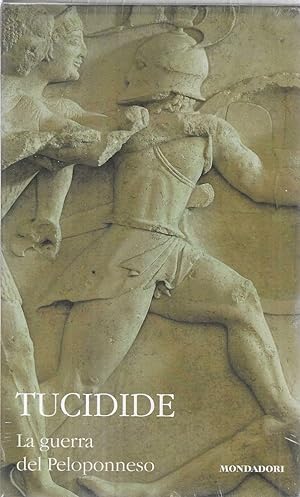 La guerra del Peloponneso - Vol I. "I Classici Collezione"