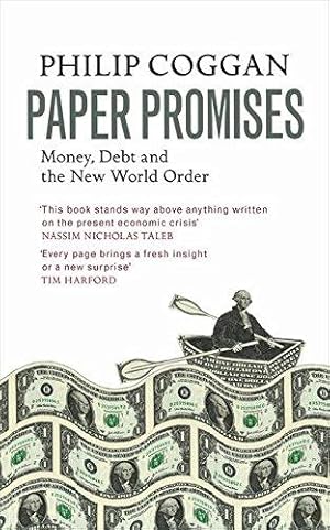 Immagine del venditore per Paper Promises: Money, Debt and the New World Order venduto da WeBuyBooks