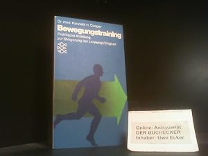 Bewegungstraining : prakt. Anleitung zur Steigerung d. Leistungsfähigkeit. Dr. med. Cooper. [Aus ...