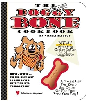 Seller image for The Small Dog's Doggy Bone Cookbook by Bledsoe, Michele [Board book ] for sale by booksXpress