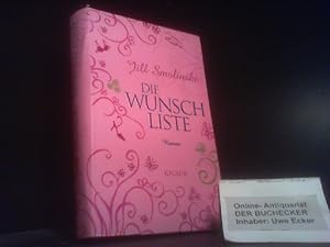 Seller image for Die Wunschliste : Roman. Aus dem Amerikan. von Andrea Stumpf und Gabriele Werbeck for sale by Der Buchecker