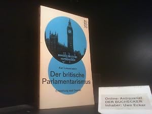 Immagine del venditore per Der britische Parlamentarismus : Entstehung u. Gestalt. rowohlts, deutsche, enzyklopdie ; 208 venduto da Der Buchecker