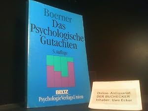 Seller image for Das psychologische Gutachten : ein praktischer Leitfaden. for sale by Der Buchecker