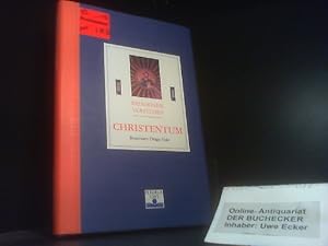 Christentum. [Übers. aus dem Engl.: Thomas J. Kinne] / Religionen verstehen