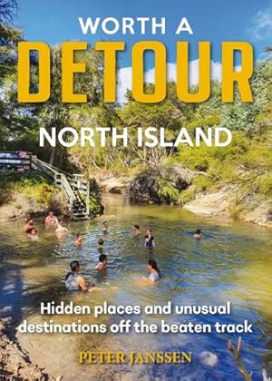 Seller image for Worth a Detour: North Island by Peter Janssen [Paperback ] for sale by booksXpress