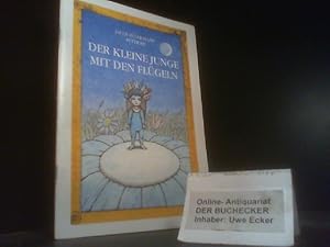 Image du vendeur pour Der kleine Junge mit den Flgeln. [Stiftung Kinderdorf Pestalozzi]. Eine Geschichte von Jacques Taravant. Ill. von Peter Ss. [bers. aus dem Franz. von Anna Rossi] mis en vente par Der Buchecker