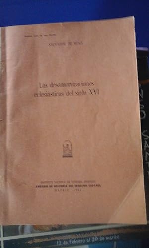 Bild des Verkufers fr LAS DESAMORTIZACIONES ECLESISTICAS DEL SIGLO XVI (Madrid, 1961) zum Verkauf von Multilibro