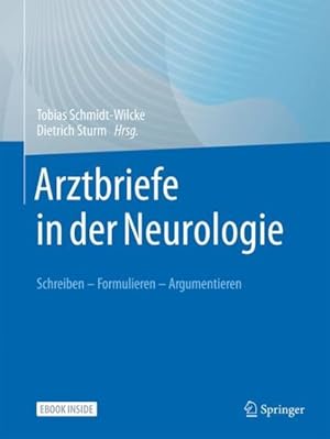 Seller image for Arztbriefe in Der Neurologie : Schreiben ? Formulieren ? Argumentieren -Language: German for sale by GreatBookPrices