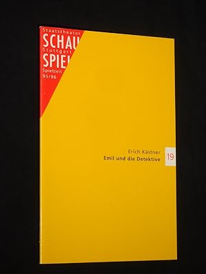 Seller image for Programmbuch 19 Staatstheater Stuttgart, Schauspiel 1995/96. EMIL UND DIE DETEKTIVE von Erich Kstner. Insz.: Henning Bock, Bhnenbild/ Kostme: Mascha Braun/ Herbert Murauer, Musik: elektrolochmann. Mit Arnd Klawitter (Emil), Elisabeth Findeis (Pony), Hansjrgen Gerth (Grundeis), Gabriele Hintermaier, Boris Burgstaller, Dagmar Claus, Regine Hentschel, Dietz-Werner Steck, Helmut Lorin for sale by Fast alles Theater! Antiquariat fr die darstellenden Knste