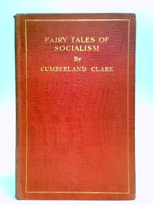 Bild des Verkufers fr Fairy Tales of Socialism zum Verkauf von World of Rare Books