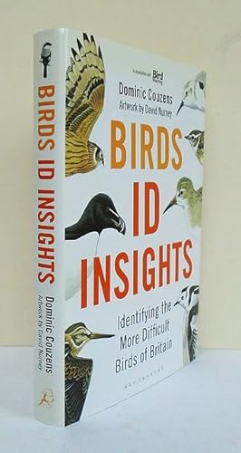Bird ID insights. Identifying the More Difficult Birds of Britain.