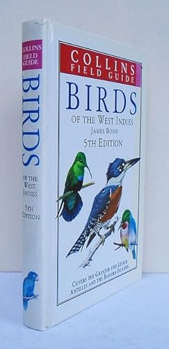 Birds of the West Indies. Covers the Greater and Lesser Antilles and Bahama Islands.