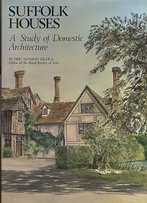 Image du vendeur pour Suffolk Houses, a Study of Domestic Architecture mis en vente par Roger Lucas Booksellers