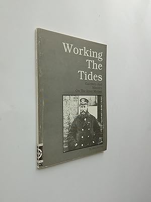Working the Tides: Gatemen and Masters on the River Mersey