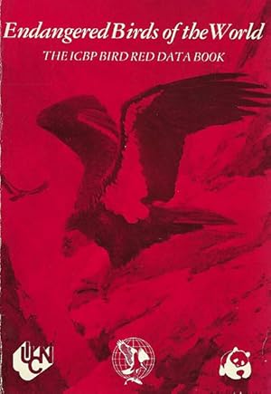 Bild des Verkufers fr Endangered Birds of the World. The ICBP Bird Red Data Book. zum Verkauf von C. Arden (Bookseller) ABA
